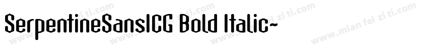 SerpentineSansICG Bold Italic字体转换
